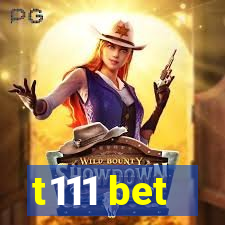 t111 bet